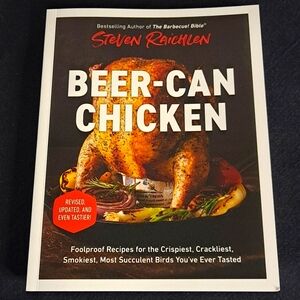 Beer-Can Chicken Cookbook by Steven Raichlen - New, Never Used Condition
